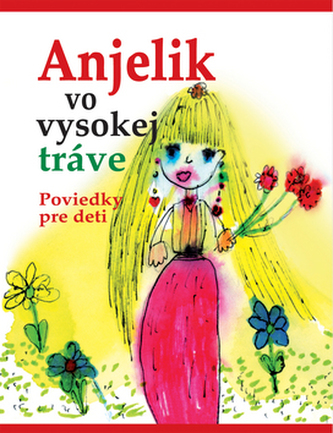 Anjelik vo vysokej tráve