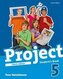 Project 5 Workbook, 3rd (International English Version)