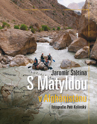 S Matyldou v Afghánistánu