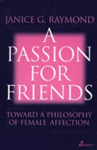 A Passion for Friends