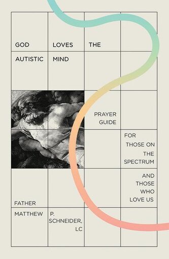 God Loves the Autistic Mind