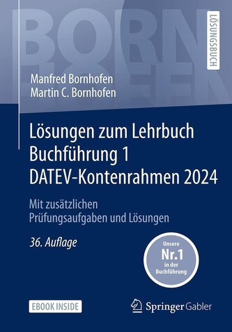 Lösungen zum Lehrbuch Buchführung 1 DATEV-Kontenrahmen 2024
