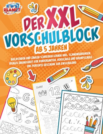 Der XXL-Vorschulblock ab 5 Jahren: Buchstaben und Zahlen schreiben lernen inkl. Schwungübungen. Ideales Übungsheft für Kindergar