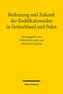Bedeutung und Zukunft der Kodifikationsidee in Deutschland und Polen
