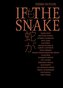 Pierre Huyghe. If the Snake