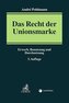 Das Recht der Unionsmarke