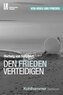Den Frieden verteidigen