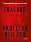 Znachor Profesor Wilczur