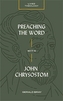 Preaching the Word with John Chrysostom