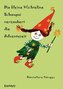 Die kleine Wichteline Schwupsi verzaubert die Adventszeit