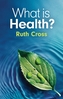 What is Health?