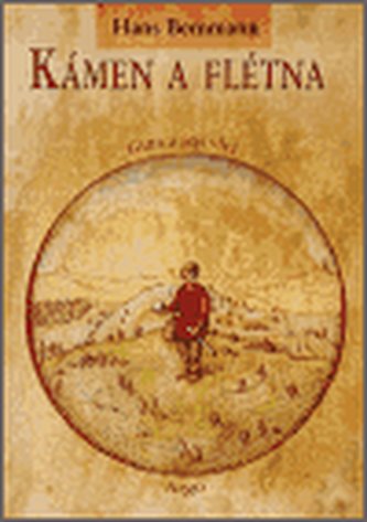 Kámen a flétna a to ještě není všechno I.