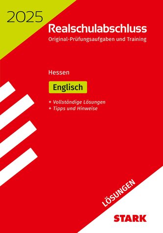 STARK Lösungen zu Original-Prüfungen und Training Realschulabschluss 2025 - Englisch - Hessen