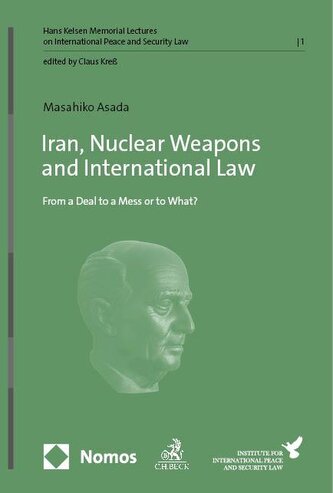 Iran, Nuclear Weapons and International Law