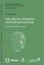 Iran, Nuclear Weapons and International Law