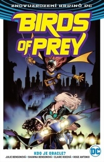 Birds of Prey 1 - Kdo je Oracle?