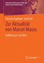 Zur Aktualität von Marcel Mauss