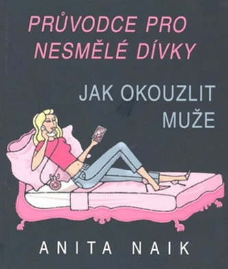 Průvodce pro nesmělé dívky