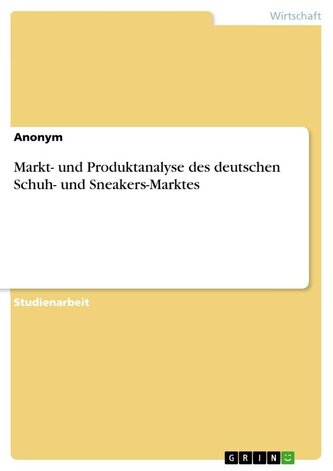 Markt- und Produktanalyse des deutschen Schuh- und Sneakers-Marktes