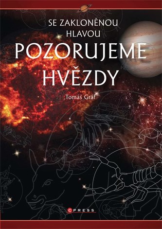 Pozorujeme hvězdy se zakloněnou hlavou
