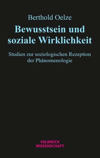 Bewusstsein und soziale Wirklichkeit