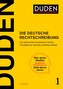 Duden - Die deutsche Rechtschreibung