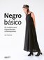 Negro Básico: 26 Modelos Para El Guardarropa Contemporáneo