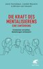Die Kraft des Mentalisierens - Eine Einführung
