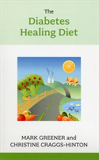 The Diabetes Healing Diet