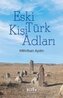 Eski Türk Kisi Adlari
