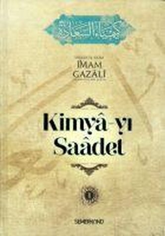 Kimya-yi Saadet Cilt 1