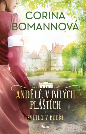 ANDĚLÉ V BÍLÝCH PLÁŠTÍCH: Světlo v bouři ANDĚLÉ V BÍLÝCH PLÁŠTÍCH: Světlo v bouři