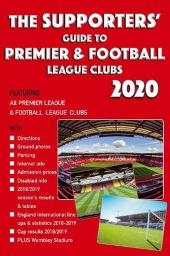 The Supporters' Guide to Premier & Football League Clubs 2020