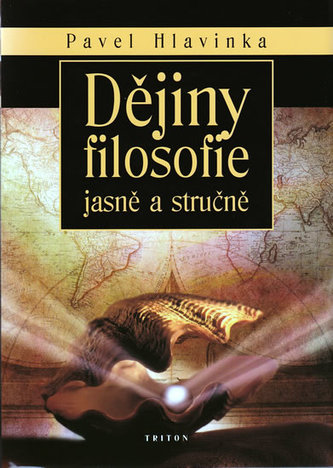 Dějiny filosofie - jasně a stručně
