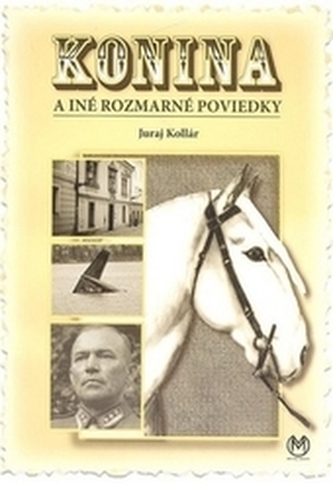 Konina a iné rozmarné poviedky