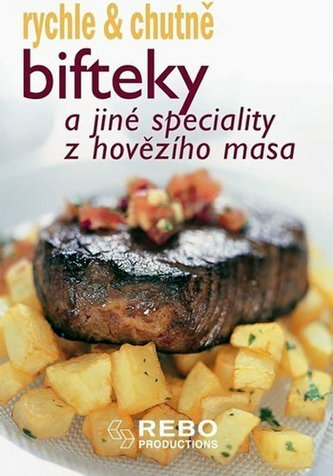 Bifteky a jiné speciality z hovězího masa