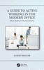 A Guide to Active Working in the Modern Office