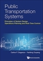 Public Transportation Systems: Principles Of System Design, Operations Planning And Real-time Control
