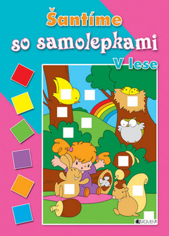 Šantíme so samolepkami V lese