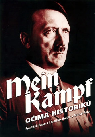 Mein Kampf očima historiků