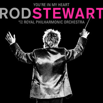 Rod Stewart: You´re in My Heart 2LP