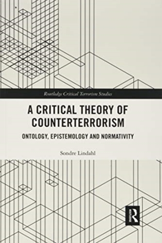 A Critical Theory of Counterterrorism