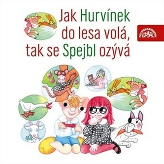 Jak Hurvínek do lesa volá, tak se Spejbl ozývá