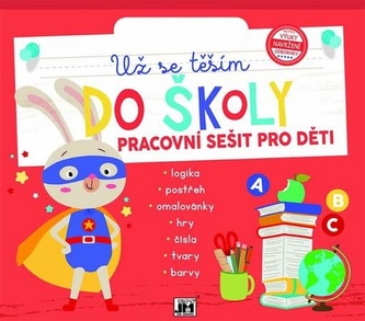 Už se těším do školy - Pracovní sešit pro děti