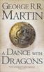 A Dance With Dragons. Das Lied von Eis und Feuer - Der Sohn des Greifen, englische Ausgabe. Das Lied von Eis und Feuer - Ein Tan