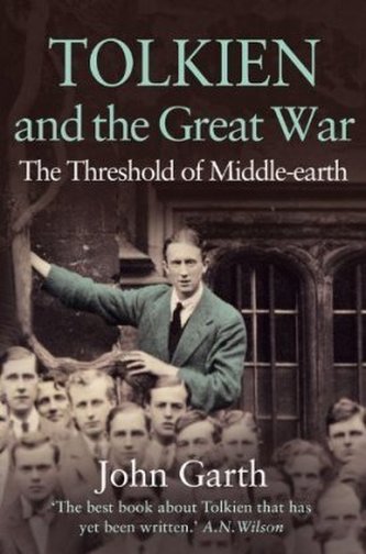 Tolkien and the Great War. Tolkien und der Erste Weltkrieg, englische Ausgabe
