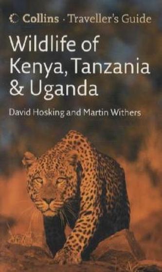 Wildlife of Kenya, Tanzania and Uganda
