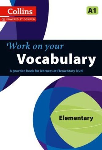 Collins Work on Your Vocabulary - Elementary (A1)