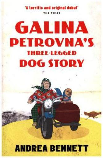 Galina Petrovna's Three-Legged Dog Story