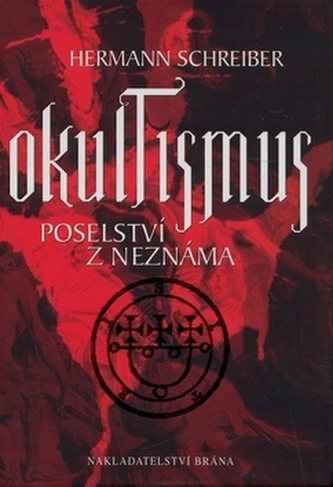 Okultismus - Poselství z neznáma